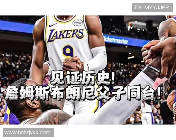詹姆斯父子共谱篮球新篇章布朗尼正式宣布参加NBA选秀