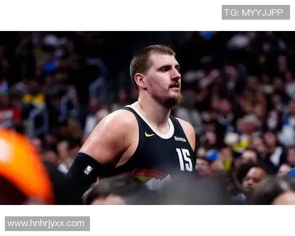 尼古拉约基奇:篮球场上的魔术师与历史传奇的崛起之路