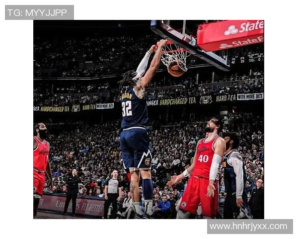 快船与掘金精彩对决直播回放全程回顾与精彩瞬间分析