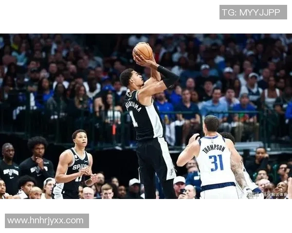 文班亚马新赛季表现抢眼场均数据超越同届新秀引发热议